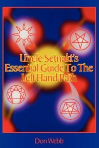 Uncle_Setnakts_Essential_Guide_to_the_Left_Hand_Path_by_Don_Webb